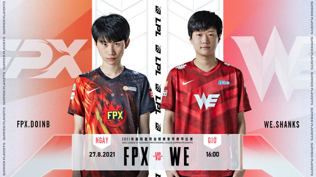 Playoffs LPL Mùa Hè 2021: Thổi bay WE, Phượng Hoàng Lửa FPX 'tung cánh' đến CKTG 2021