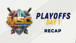 Alamin ang mga resulta ng maaksyong Day 1 ng MSC 2021 Playoffs!